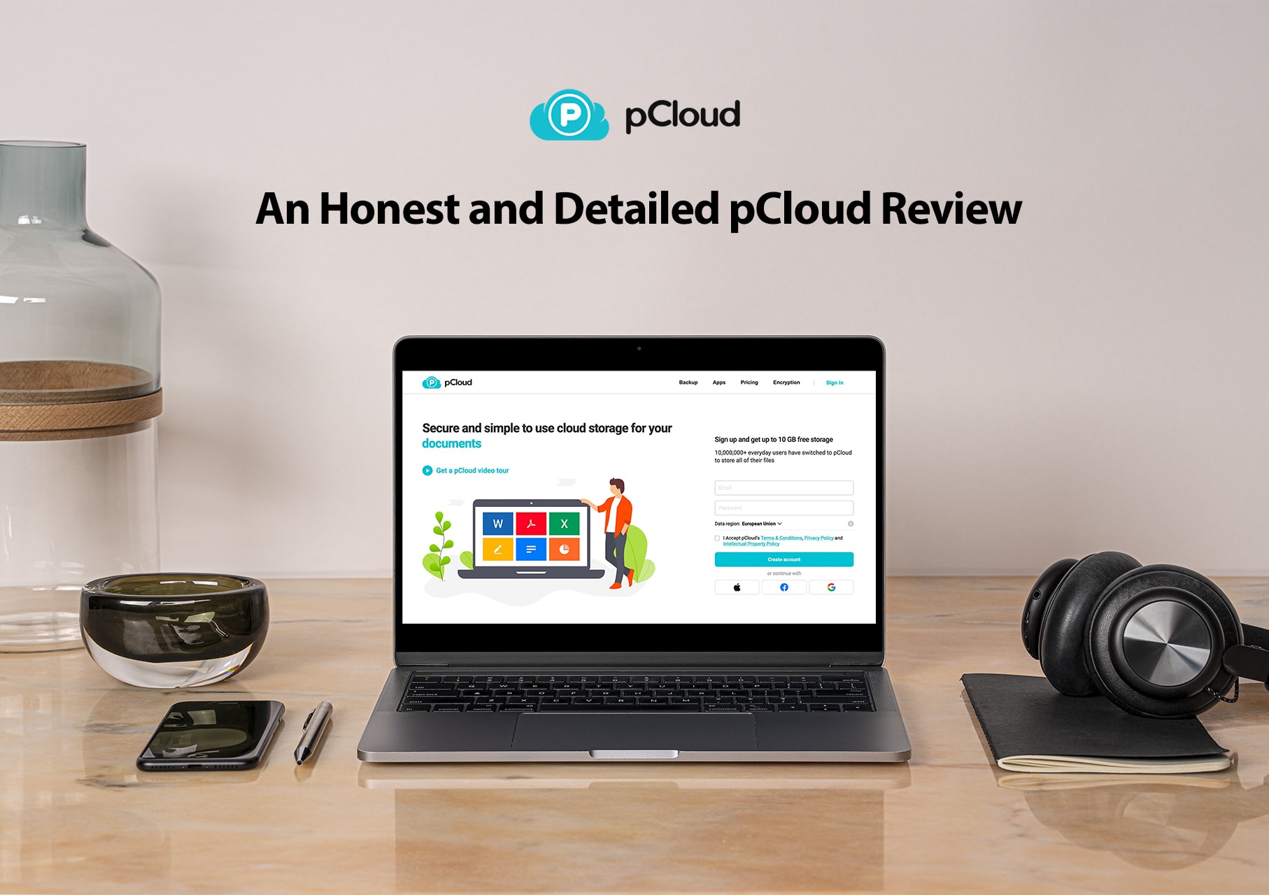 Long Term pCloud Review: An Encrypted Cloud Worth Paying for